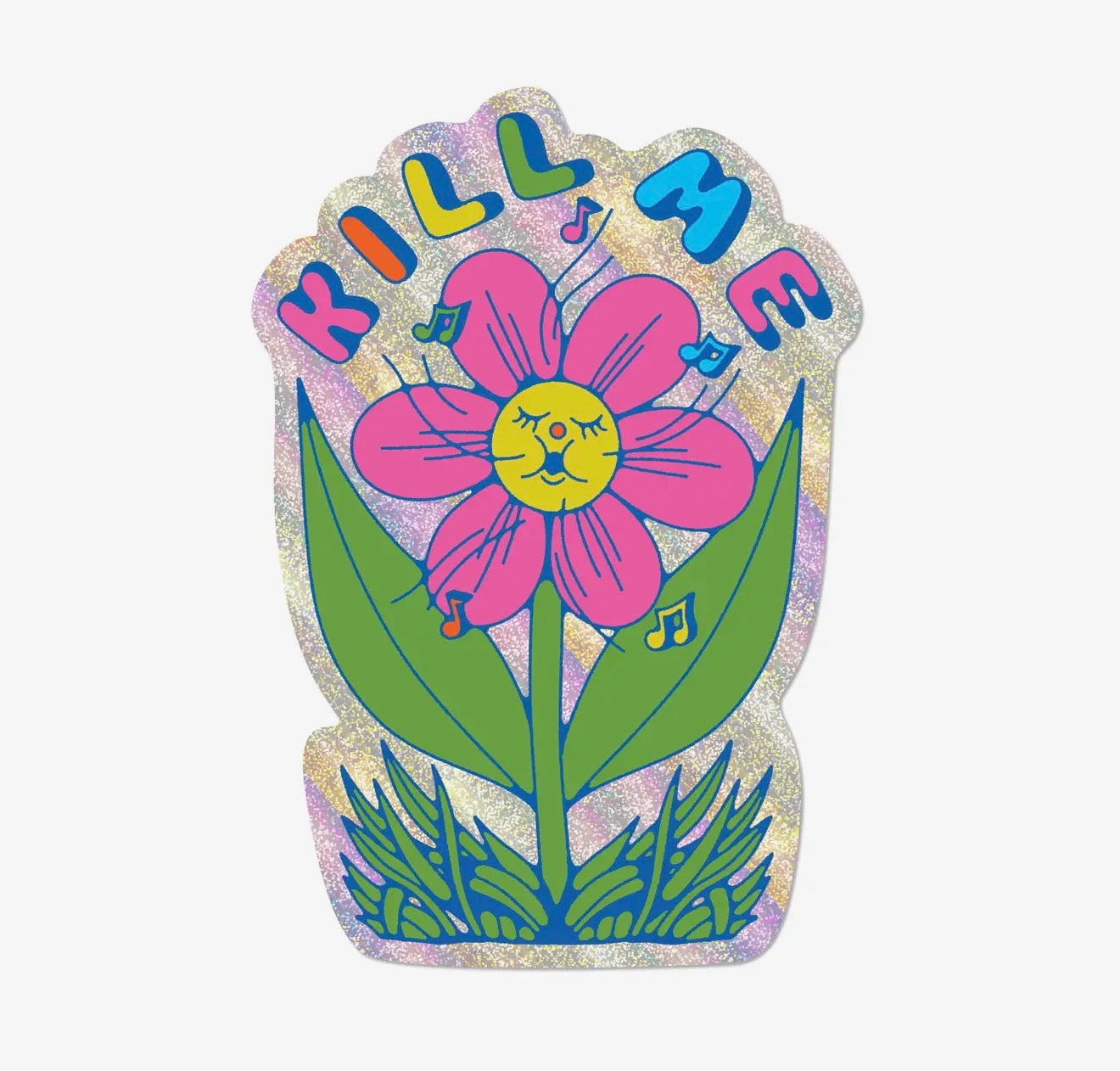 Kill Me Flower Sticker