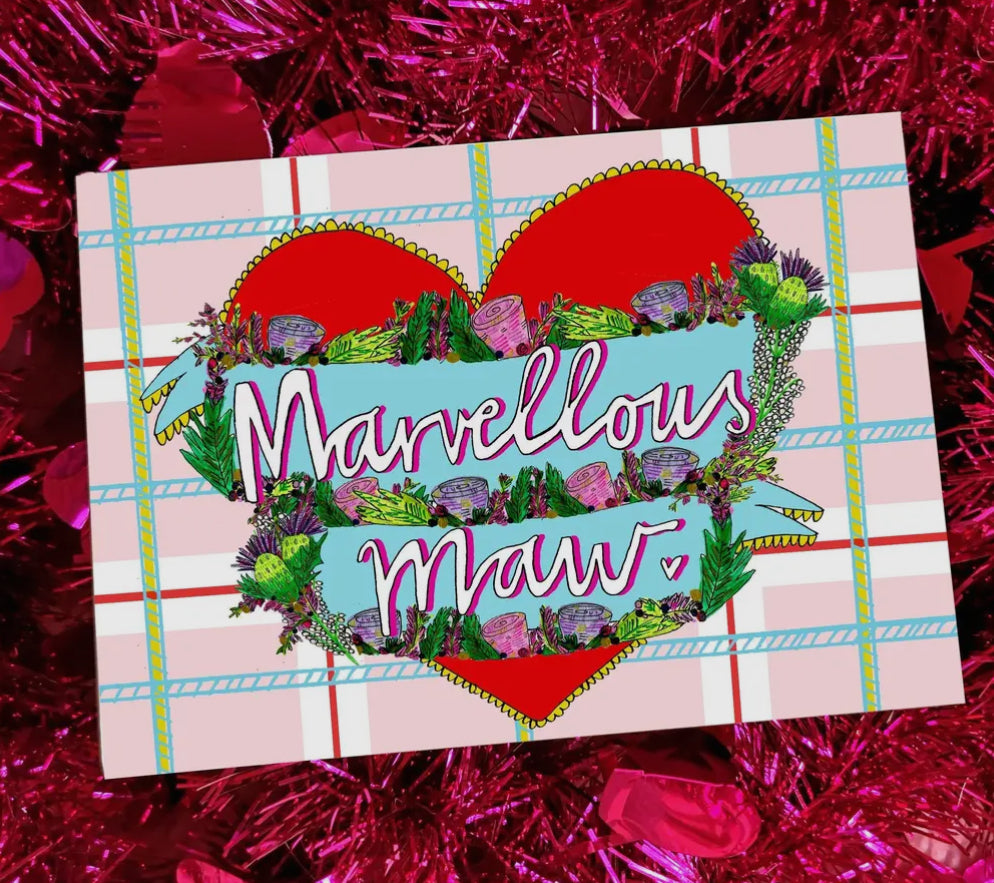 Marvellous Maw Greetings Card