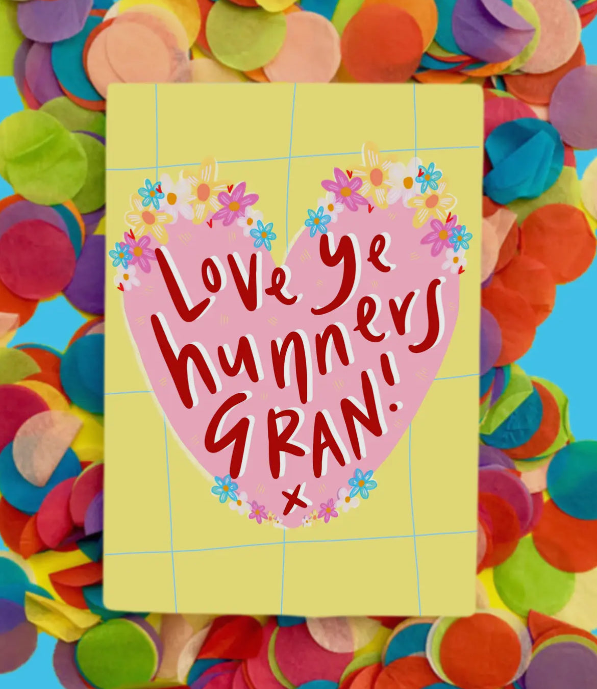 Love Ye Hunners Gran Card