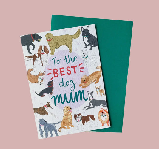 To the Best Dog Mum Card