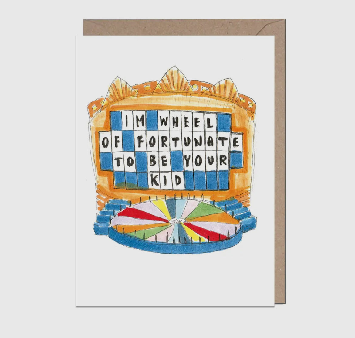 Wheel of Fortunate To Be Your Kid Card