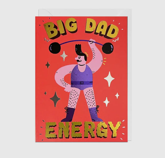 Big Dad Energy Foil Card