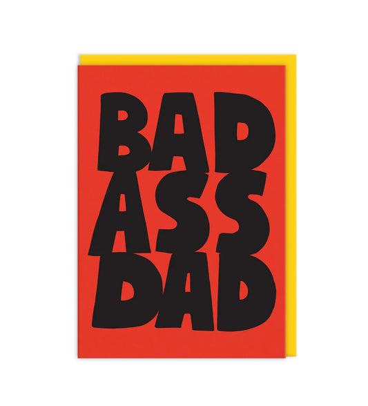 Bad Ass Dad Card