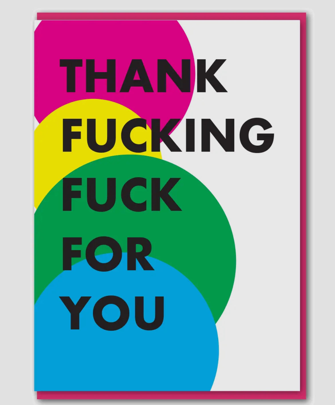 Thank Fucking Fuck Card
