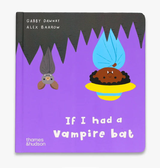 If I Had A Vampire Bat - Board Book