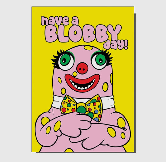 Have A Blobby Day Birthday Card