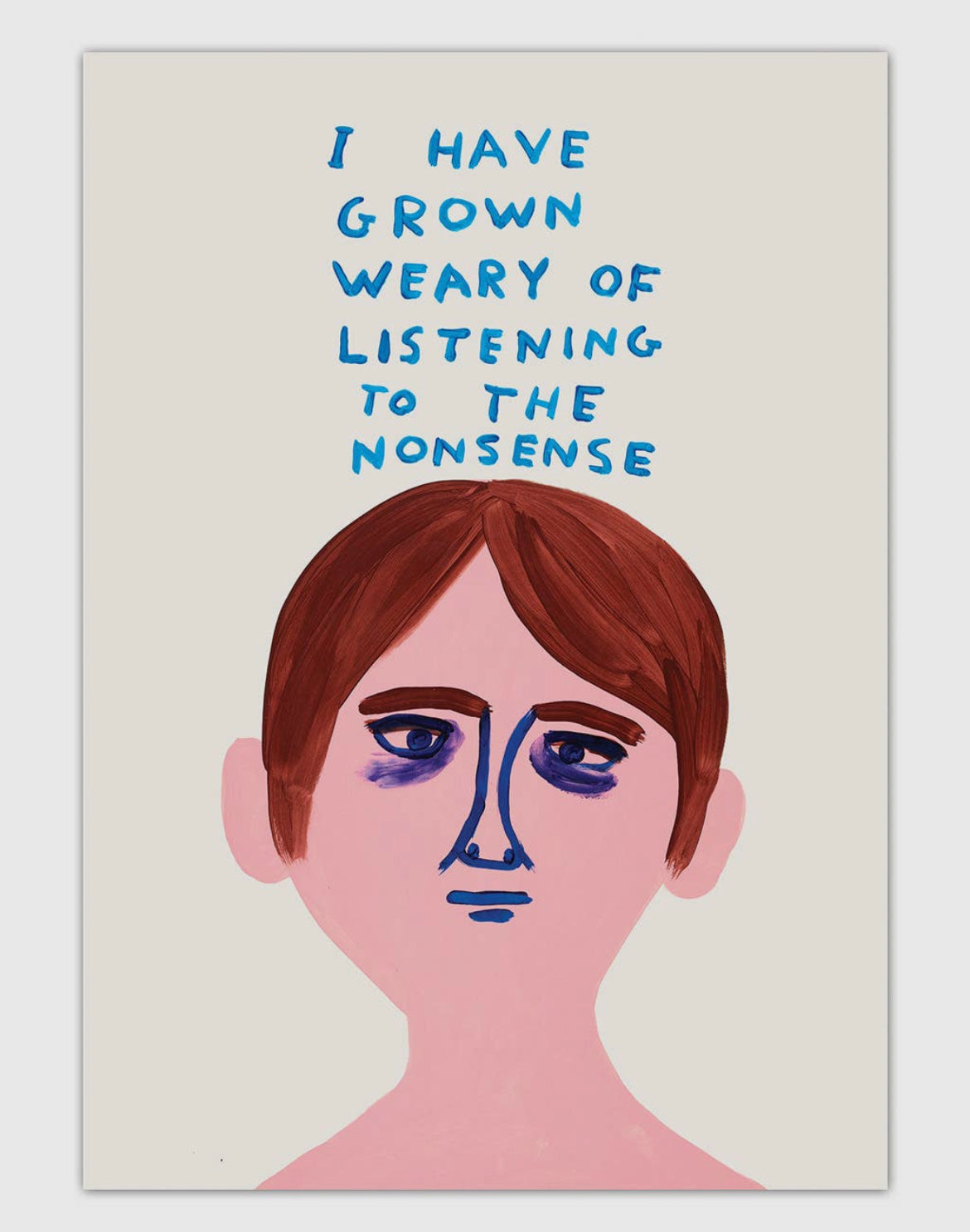 Weary of the Nonsense postcard