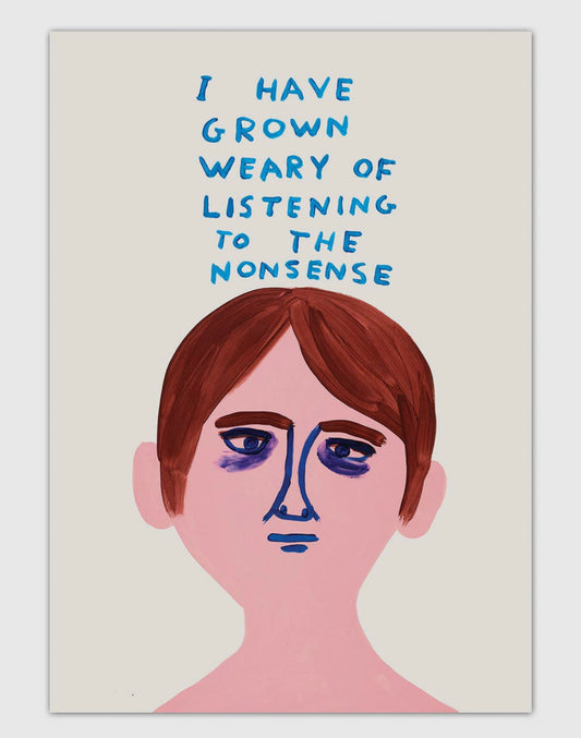 Weary of the Nonsense postcard
