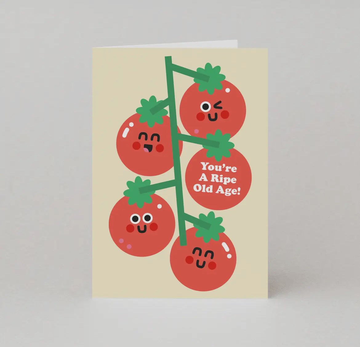 You're A Ripe Old Age Birthday Card