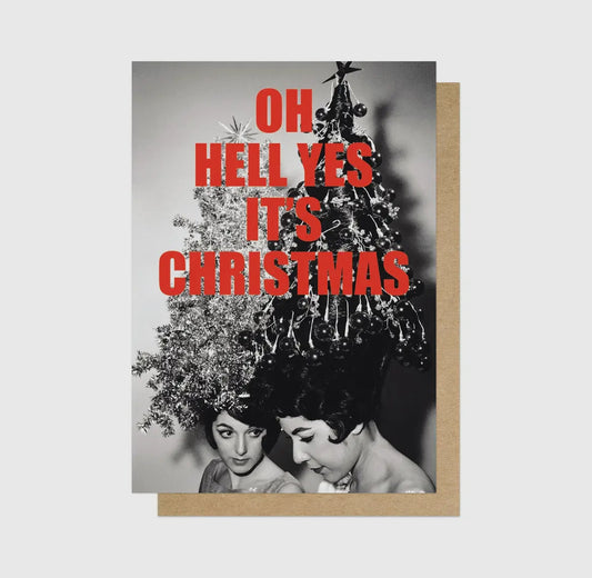 Hell Yes It's Christmas Greetings Card