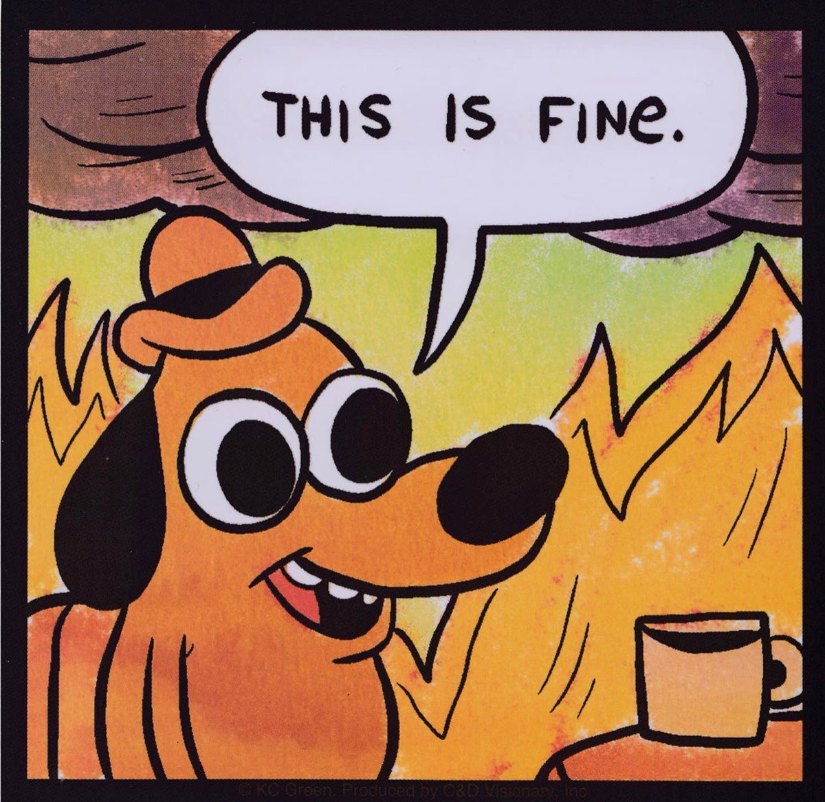 This Is Fine Sticker