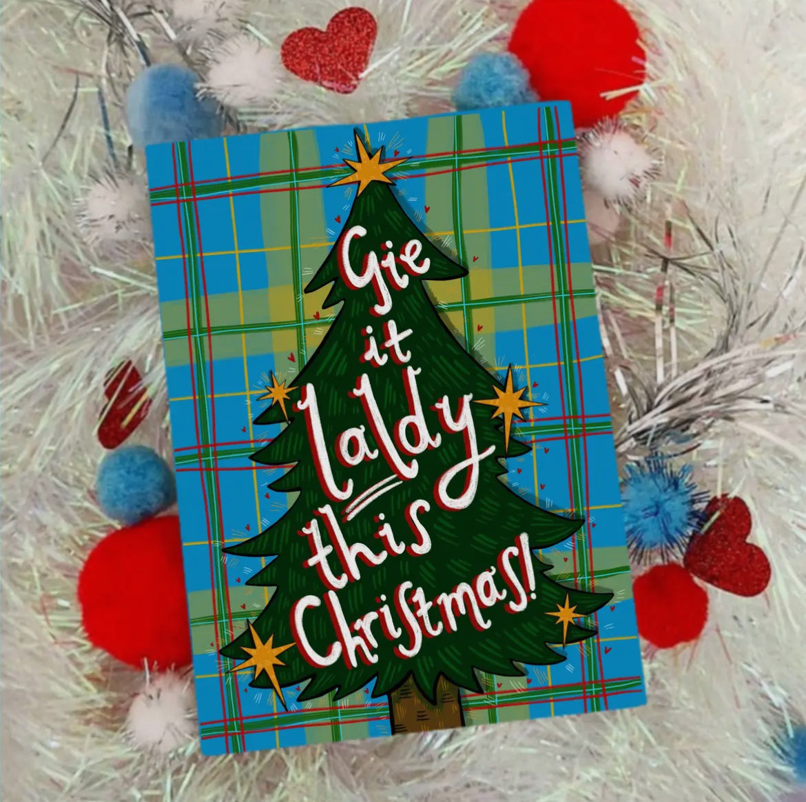 Gie It Laldy This Christmas Card