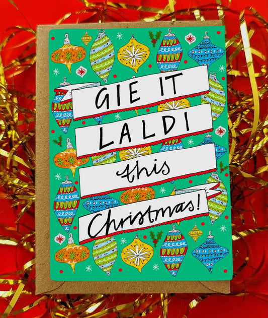 Gie It Laldi This Christmas Card