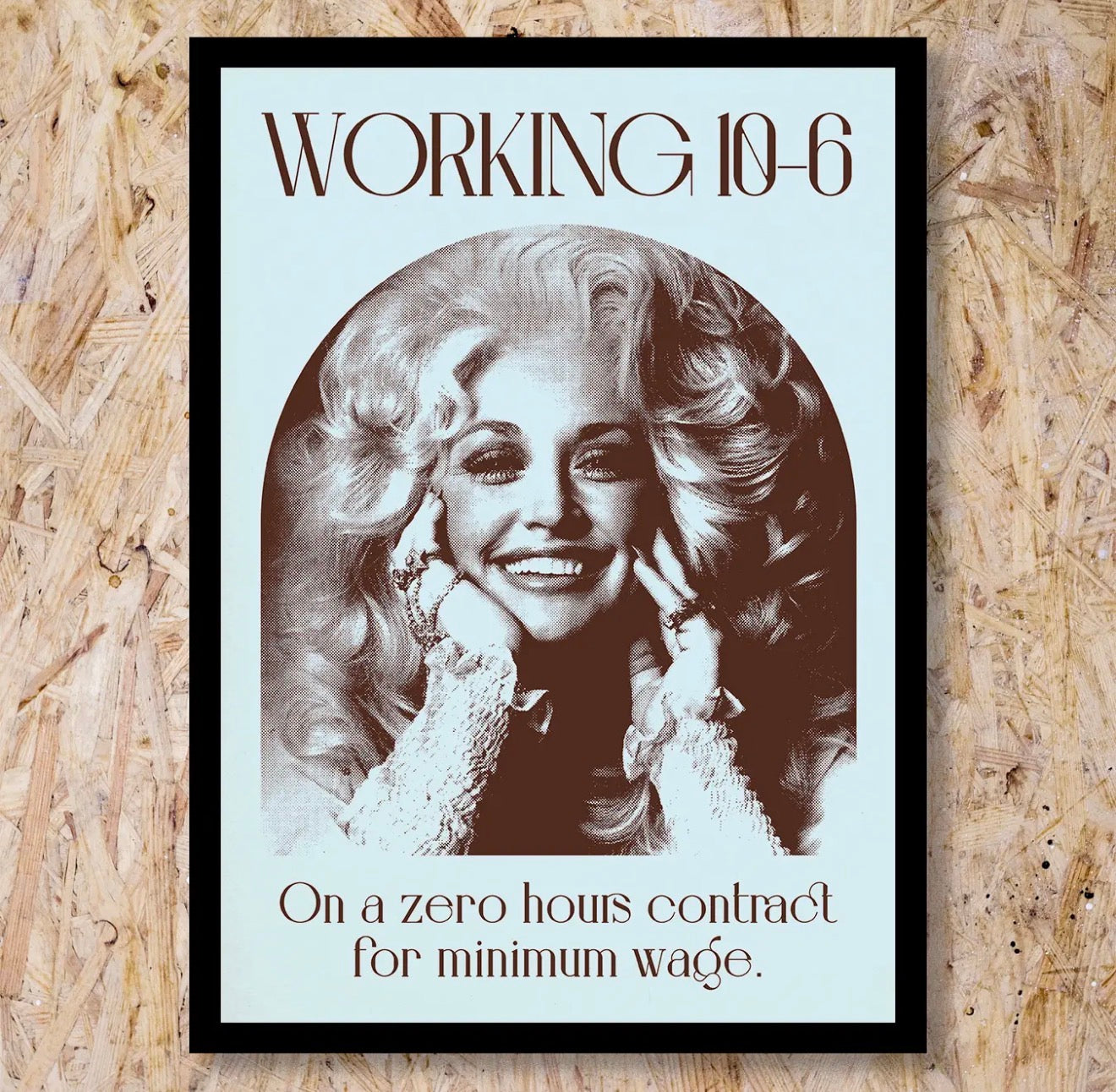 Working 10-6 Dolly Parton A3 Art Print
