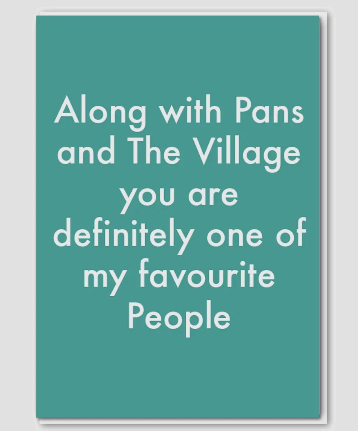 Favourite People Pans/Village Card