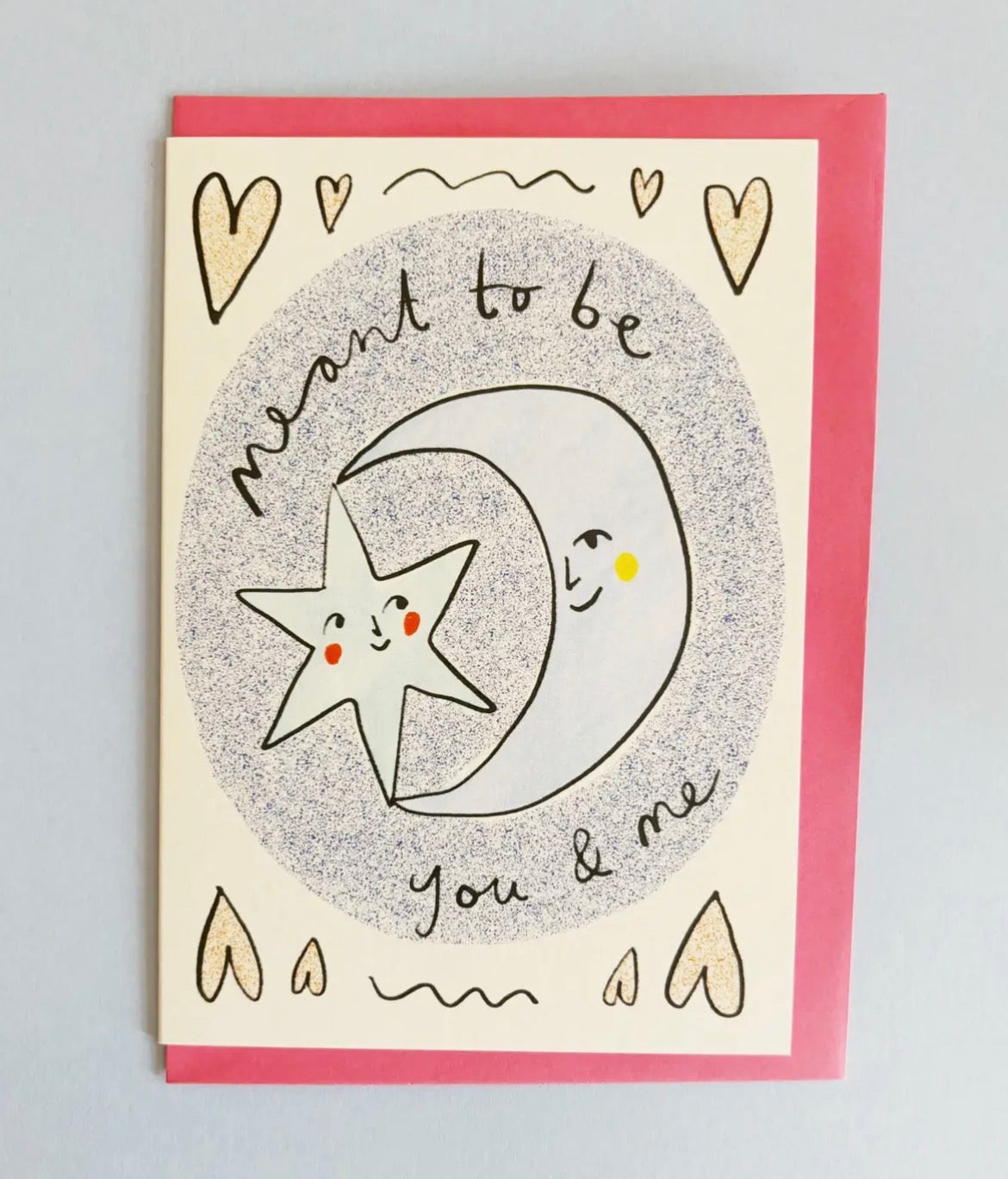 You and Me Meant to Be Valentine’s Greeting Card
