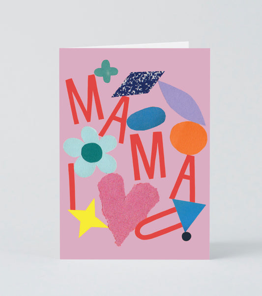 Mama I Love You Card