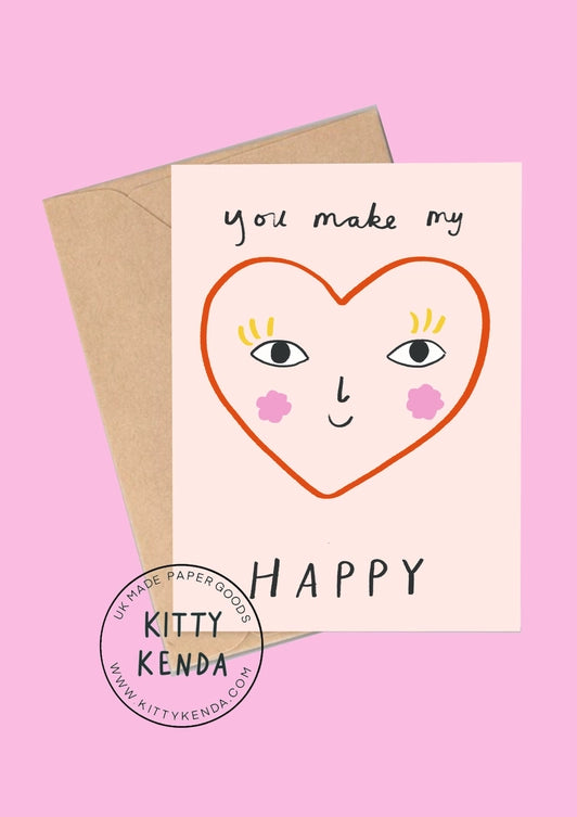 You Make My Heart Happy Card