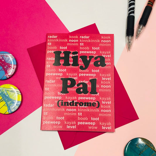 Hiya Pal Greetings Card