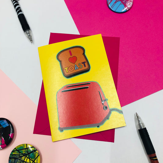 I Love Toast Greetings Card